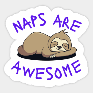 Naps Are Awesome Sticker